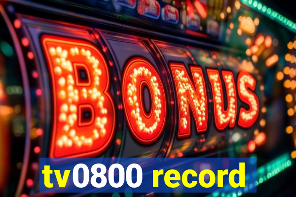tv0800 record